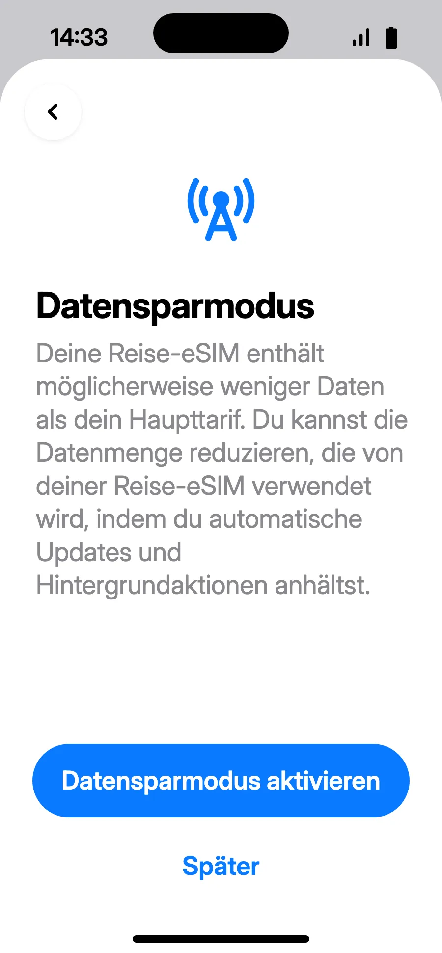 Der Datensparmodus schont deinen Tarif: Tippe auf „Datensparmodus aktivieren“ oder „Später“.
