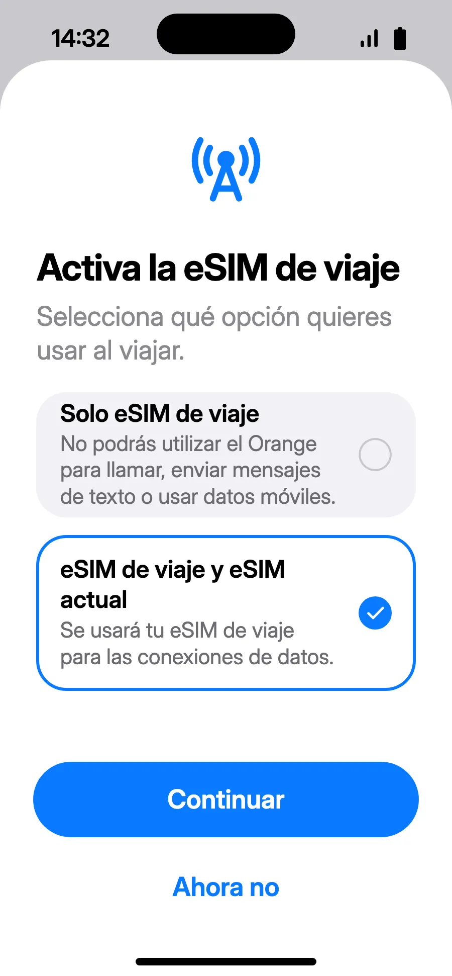 Elige «eSIM de viaje y eSIM actual» y toca Continuar. Conservas tu número para llamadas y SMS (incluidos los códigos del banco); tu operador puede cobrar las llamadas recibidas.