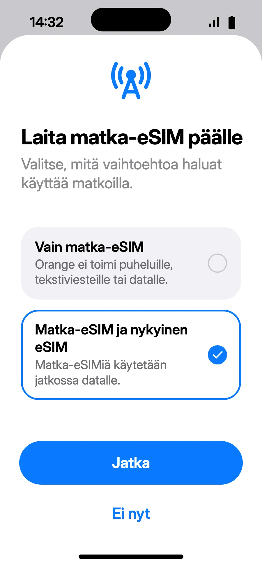 Valitse ”Matka-eSIM ja nykyinen eSIM” ja napauta Jatka. Numerosi säilyy puheluille ja tekstiviesteille (myös pankin koodeille); operaattori voi laskuttaa vastaanotetut puhelut.