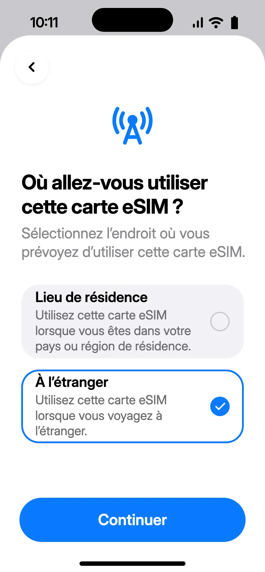 Choisissez « À l’étranger », puis touchez Continuer.