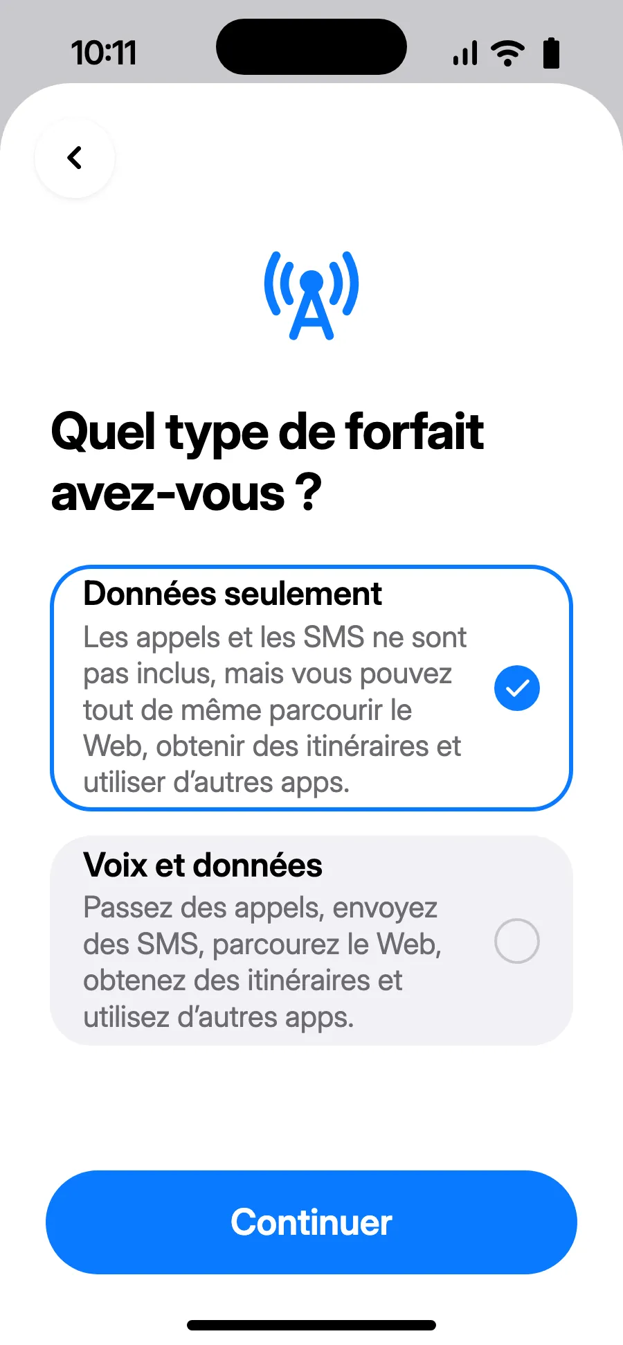 Choisissez « Données seulement », puis touchez Continuer. L'eSIM sert aux données ; votre numéro habituel garde les appels et les SMS.