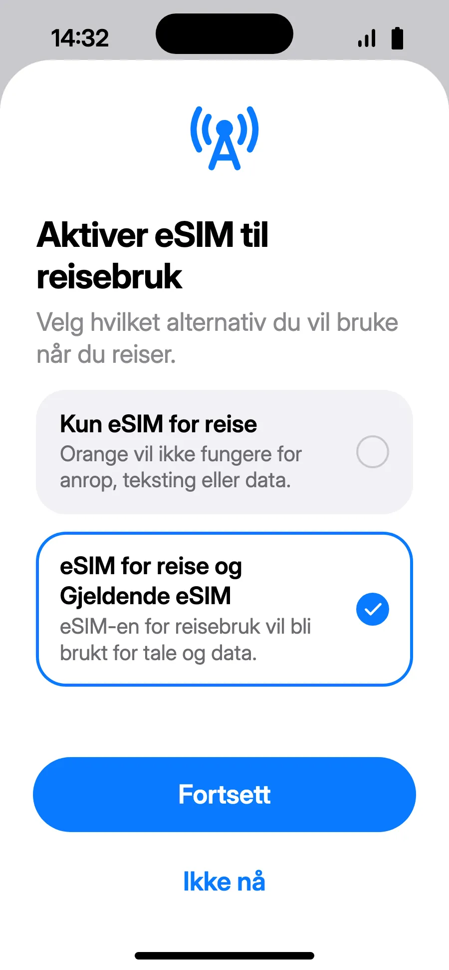 Velg «eSIM for reise og Gjeldende eSIM», og trykk på Fortsett. Du beholder nummeret for samtaler og SMS (også bankkoder); operatøren kan ta betalt for mottatte samtaler.