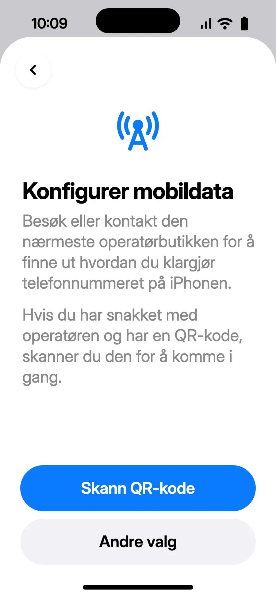 Trykk på «Skann QR-kode», og skann QR-koden vi sender deg på e-post etter kjøpet (den ligger også på kontoen din).