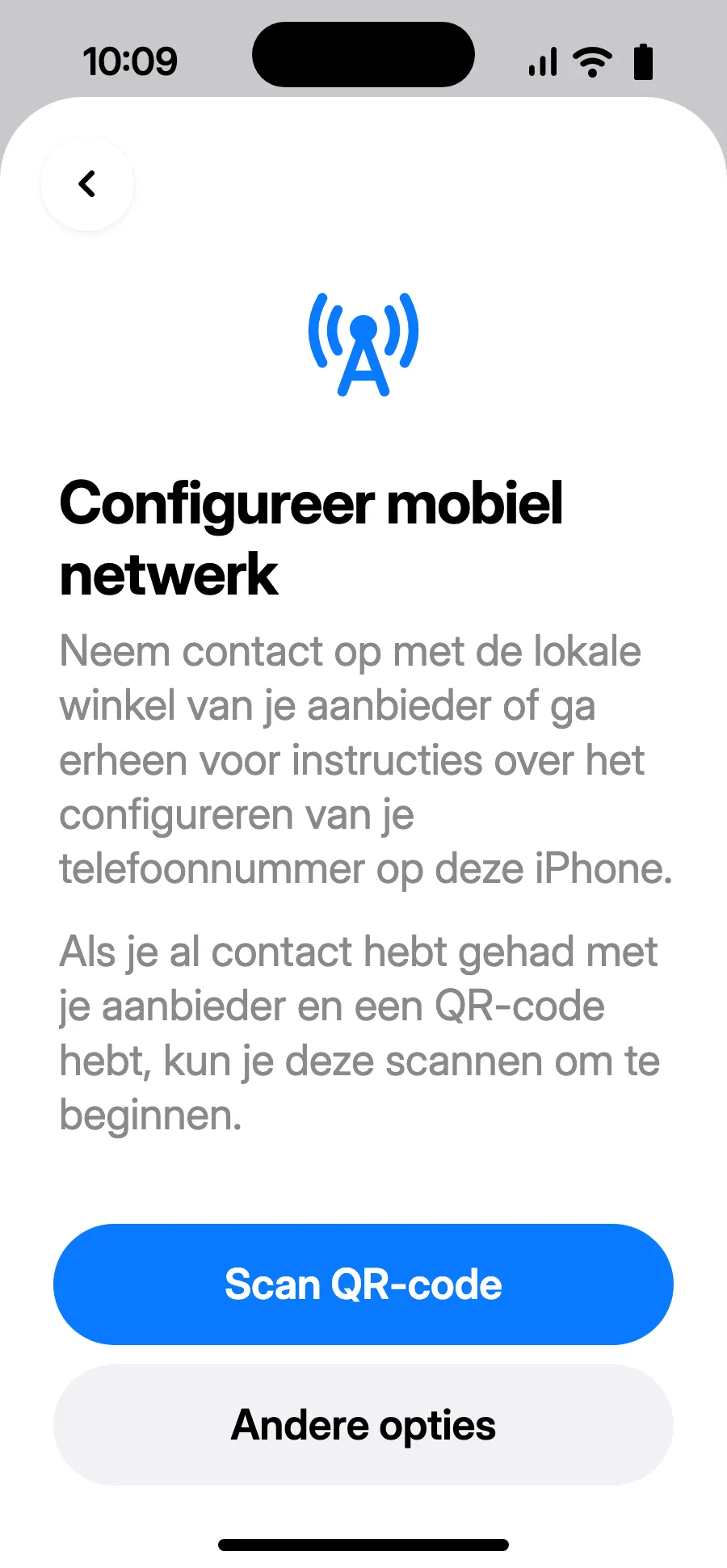 Tik op ‘Scan QR-code’ en scan de QR-code die we je na je aankoop mailen (je vindt hem ook in je account).