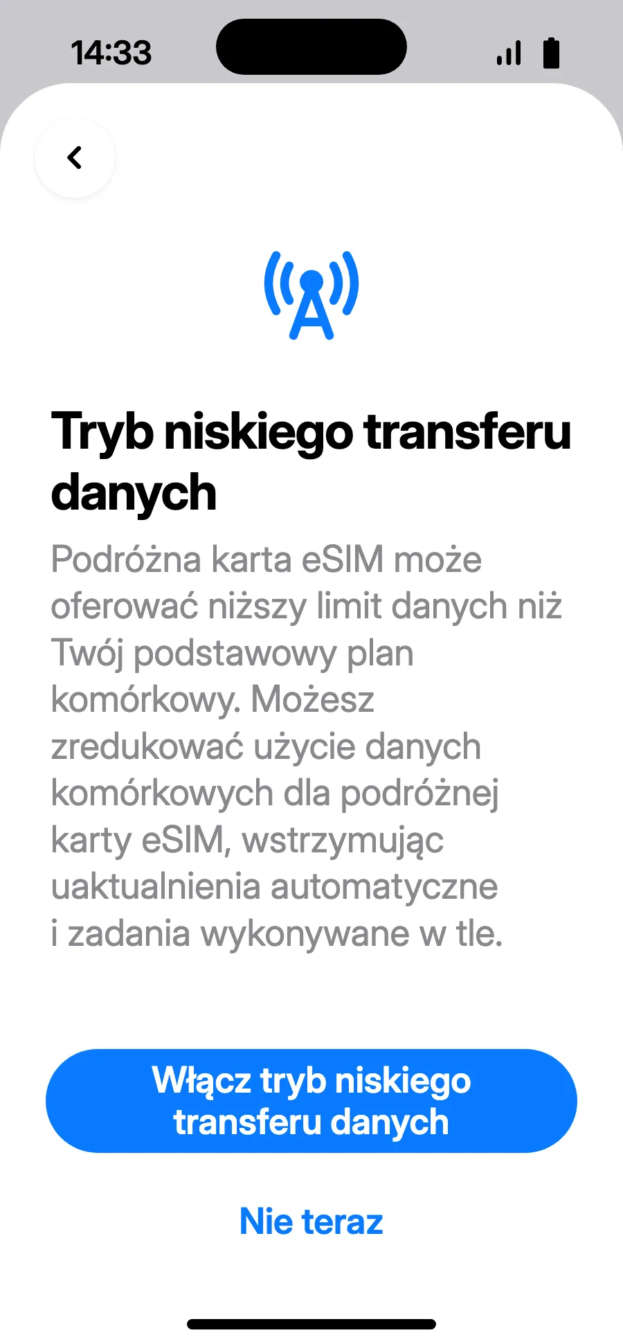 Tryb niskiego transferu danych oszczędza pakiet: stuknij „Włącz tryb niskiego transferu danych” albo „Nie teraz”.