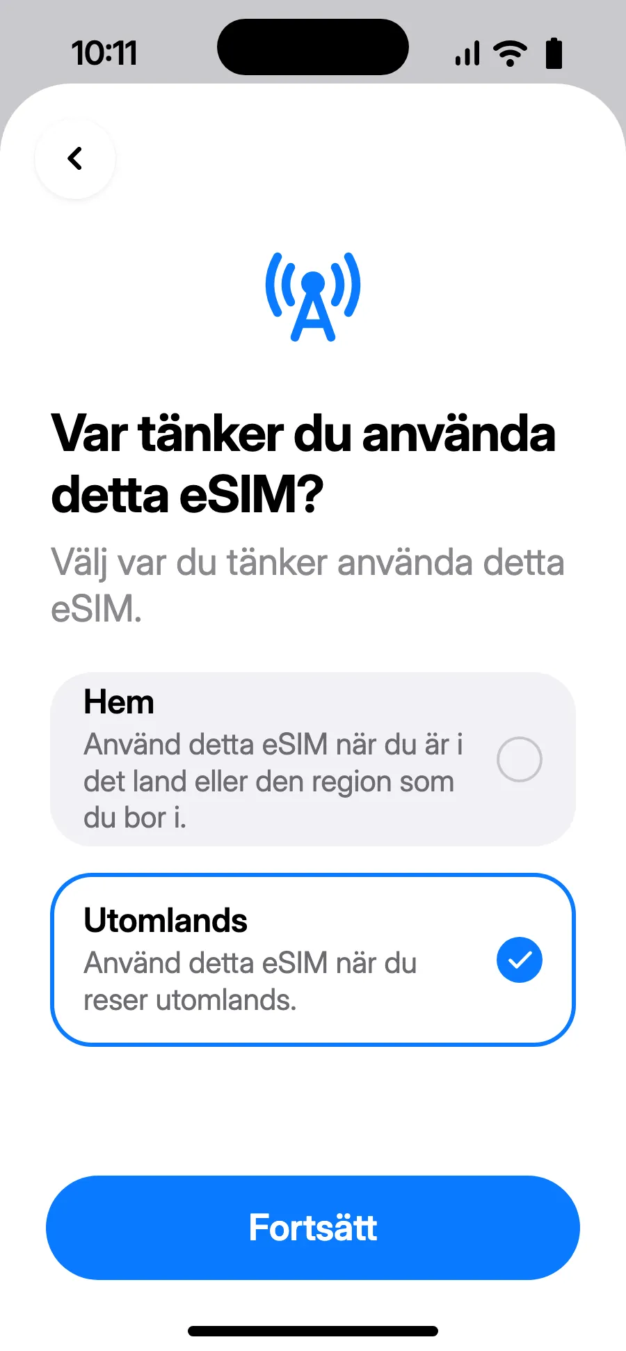 Välj ”Utomlands” och tryck på Fortsätt.
