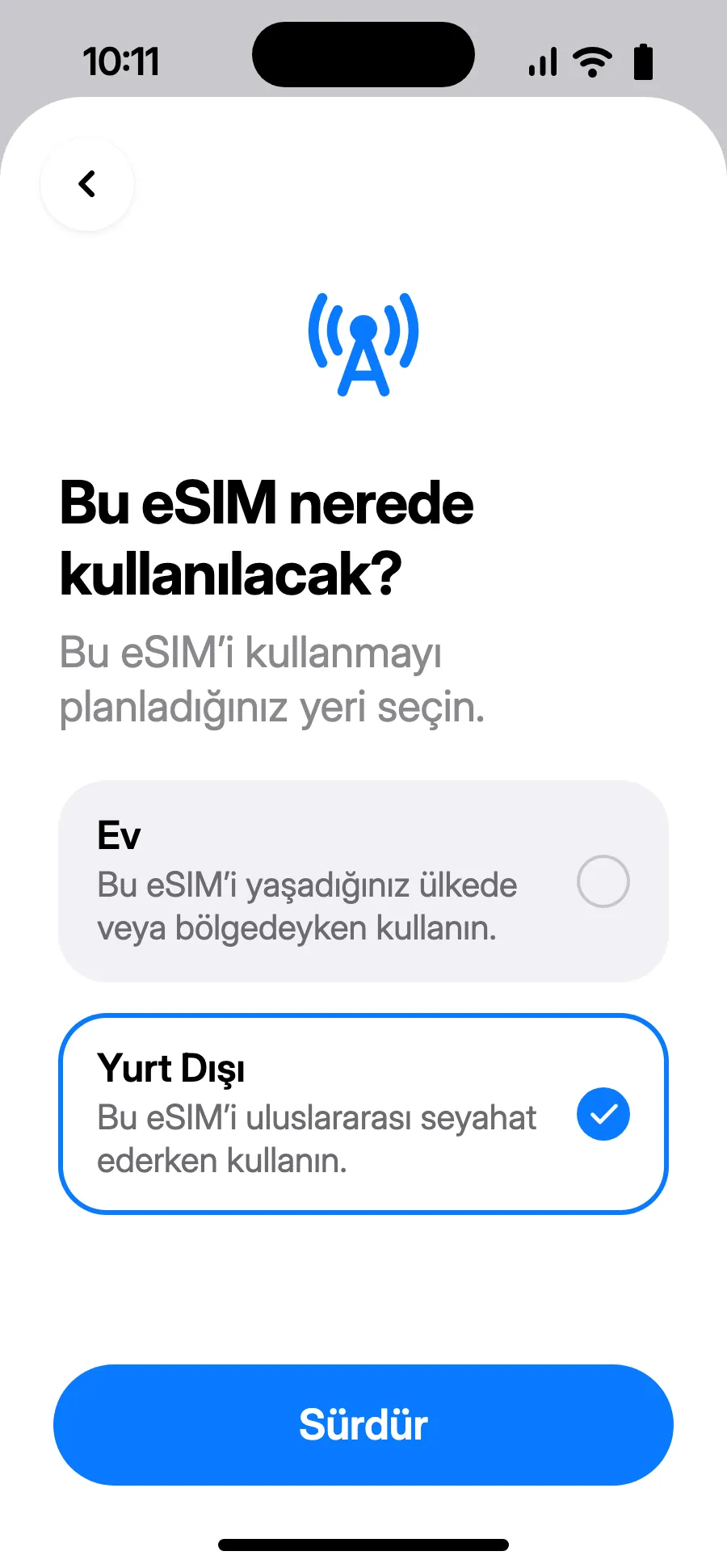“Yurt Dışı”nı seç, ardından Sürdür'e dokun.