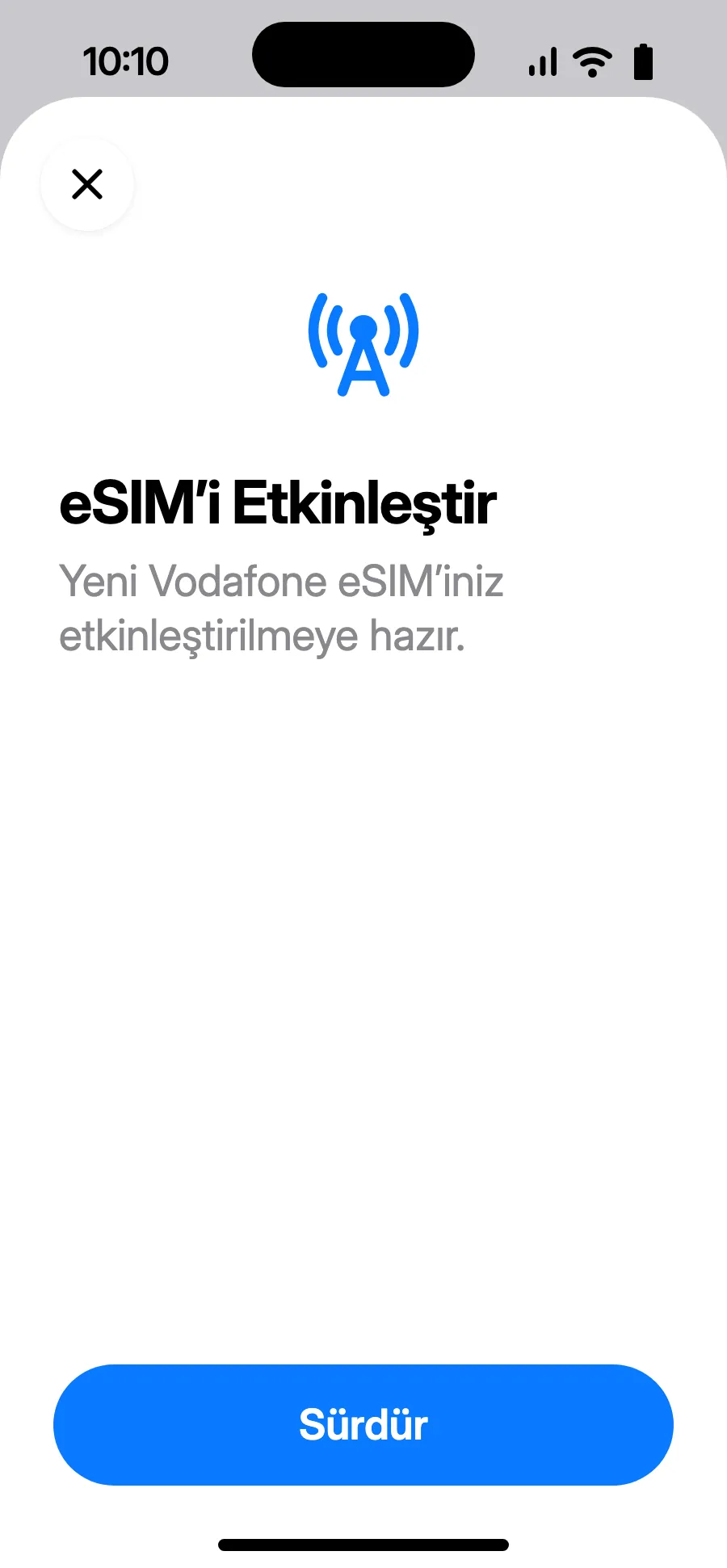 “eSIM’i Etkinleştir” açılır: Sürdür'e dokun.