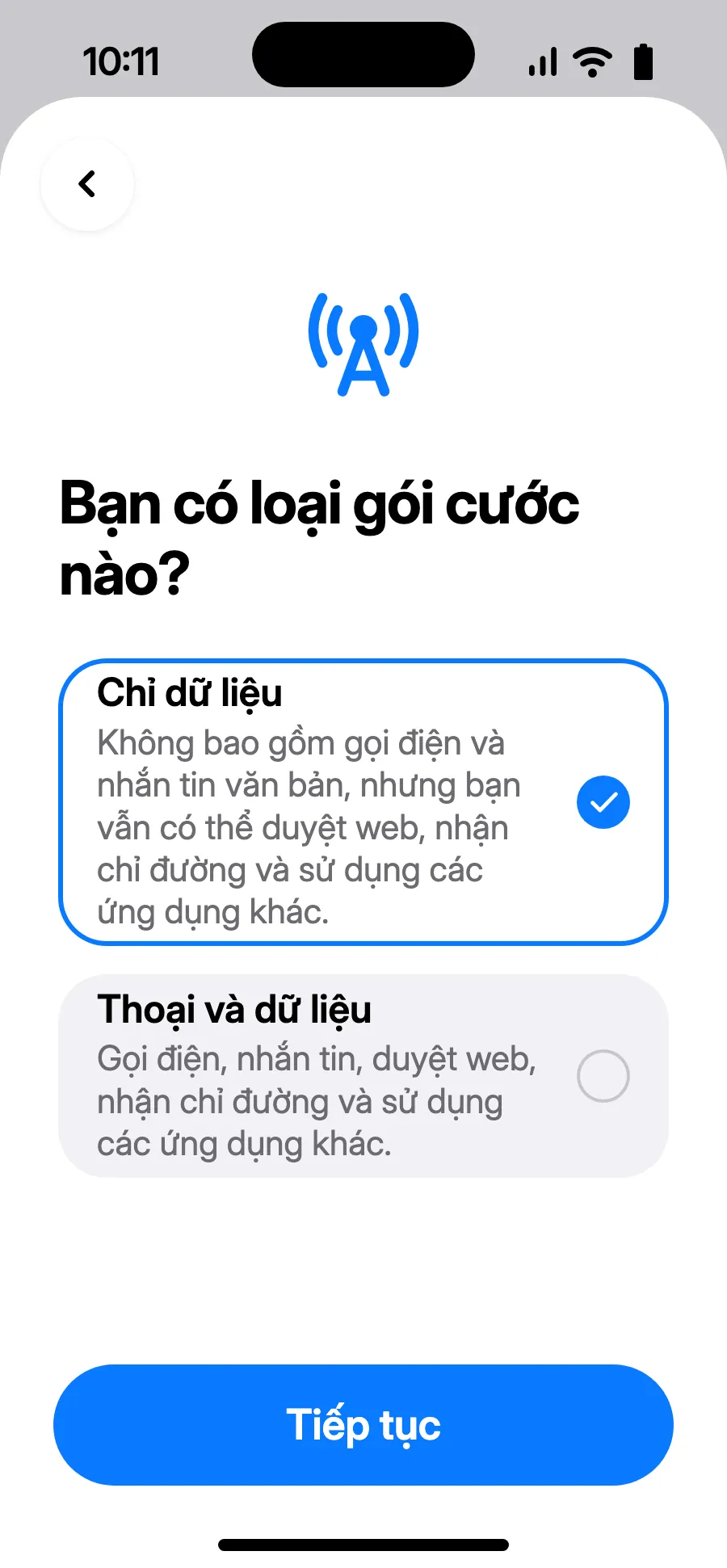 Chọn “Chỉ dữ liệu”, rồi chạm Tiếp tục. eSIM dùng cho dữ liệu; số quen thuộc của bạn vẫn giữ cuộc gọi và SMS.