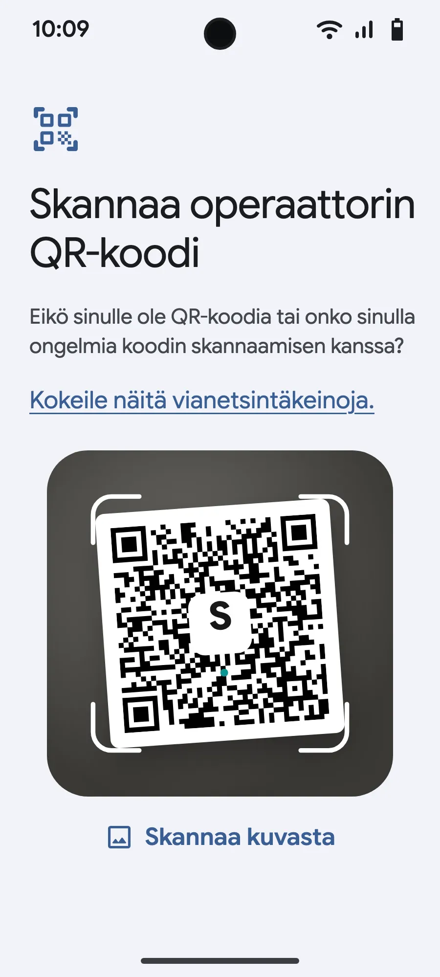 Skannaa QR-koodi, jonka lähetämme sähköpostiisi oston jälkeen (se löytyy myös tililtäsi), ja vahvista.